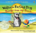 Cover Image for Walter the Farting Dog: Banned from the Beach -- William Kotzwinkle, Paperback