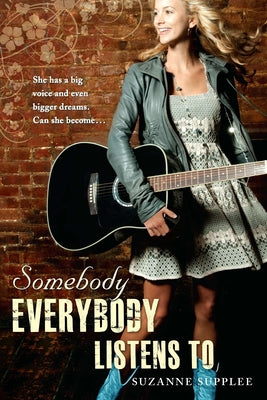 Cover Image for Somebody Everybody Listens to -- Suzanne Supplee, Paperback