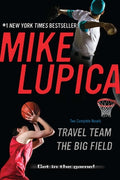 Cover Image for Travel Team/The Big Field -- Mike Lupica, Paperback