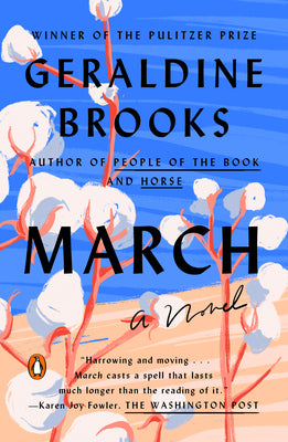 Cover Image for March: Pulitzer Prize Winner (a Novel) -- Geraldine Brooks, Paperback