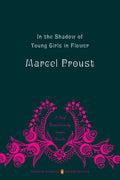 Cover Image for In the Shadow of Young Girls in Flower -- Marcel Proust, Paperback