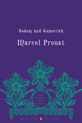 Cover Image for Sodom and Gomorrah: In Search of Lost Time, Volume 4 (Penguin Classics Deluxe Edition) -- Marcel Proust, Paperback