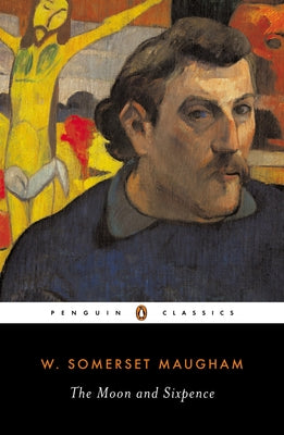 Cover Image for The Moon and Sixpence -- W. Somerset Maugham, Paperback