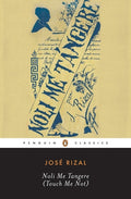 Cover Image for Noli Me Tangere (Touch Me Not) -- Jose Rizal, Paperback