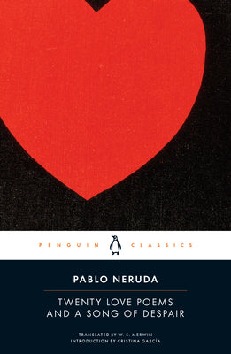 Cover Image for Twenty Love Poems and a Song of Despair: Dual-Language Edition -- Pablo Neruda, Paperback