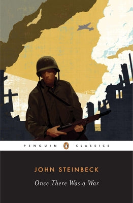 Cover Image for Once There Was a War -- John Steinbeck, Paperback