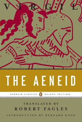 Cover Image for The Aeneid: (Penguin Classics Deluxe Edition) -- Virgil, Paperback