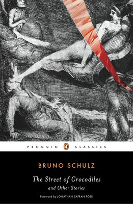 Cover Image for The Street of Crocodiles and Other Stories -- Bruno Schulz, Paperback