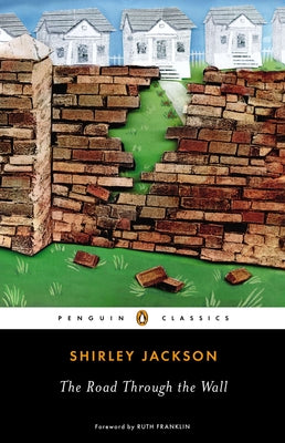 Cover Image for The Road Through the Wall -- Shirley Jackson, Paperback