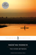 Cover Image for The River Between -- Ngugi Wa Thiong'o, Paperback