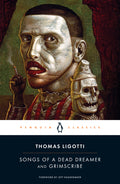 Cover Image for Songs of a Dead Dreamer and Grimscribe -- Thomas Ligotti, Paperback