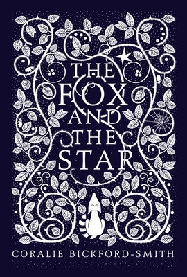 Cover Image for Fox and the Star -- Coralie Bickford-Smith, Hardcover