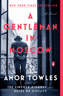 Cover Image for A Gentleman in Moscow -- Amor Towles, Paperback