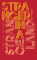 Cover Image for Stranger in a Strange Land -- Robert A. Heinlein, Hardcover