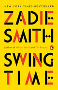 Cover Image for Swing Time -- Zadie Smith, Paperback