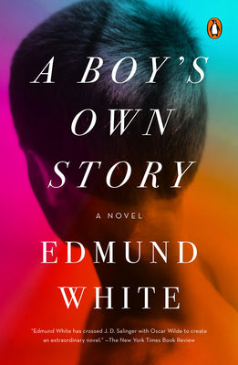 Cover Image for A Boy's Own Story -- Edmund White, Paperback