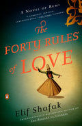 Cover Image for The Forty Rules of Love: A Novel of Rumi -- Elif Shafak, Paperback