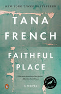 Cover Image for Faithful Place -- Tana French, Paperback