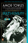 Cover Image for Rules of Civility -- Amor Towles, Paperback