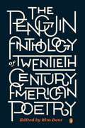 Cover Image for The Penguin Anthology of Twentieth-Century American Poetry -- Rita Dove, Paperback