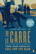 Cover Image for Call for the Dead: A George Smiley Novel -- John Le Carré, Paperback