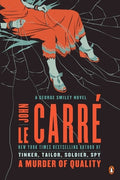 Cover Image for A Murder of Quality: A George Smiley Novel -- John Le Carré, Paperback