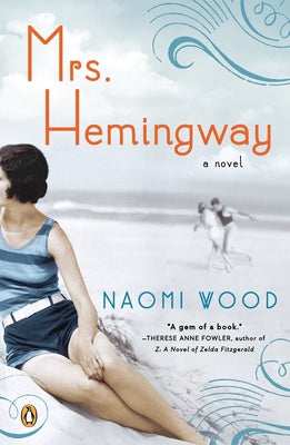 Cover Image for Mrs. Hemingway -- Naomi Wood, Paperback