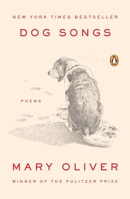 Cover Image for Dog Songs: Poems -- Mary Oliver, Paperback