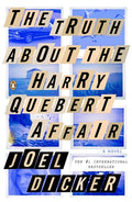 Cover Image for The Truth about the Harry Quebert Affair -- Joel Dicker, Paperback