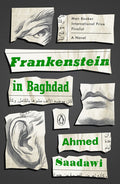 Cover Image for Frankenstein in Baghdad -- Ahmed Saadawi, Paperback