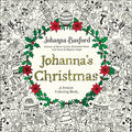 Cover Image for Johanna's Christmas: A Festive Coloring Book for Adults -- Johanna Basford, Paperback