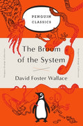 Cover Image for The Broom of the System -- David Foster Wallace, Paperback
