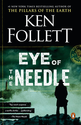 Cover Image for Eye of the Needle -- Ken Follett, Paperback