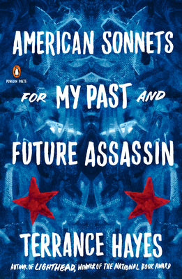 Cover Image for American Sonnets for My Past and Future Assassin -- Terrance Hayes, Paperback