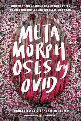 Cover Image for Metamorphoses: (Penguin Classics Deluxe Edition) -- Ovid, Paperback