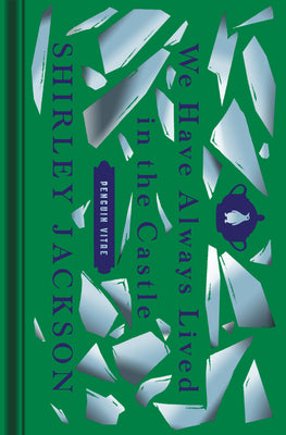 Cover Image for We Have Always Lived in the Castle -- Shirley Jackson, Hardcover