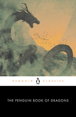Cover Image for The Penguin Book of Dragons -- Scott G. Bruce, Paperback
