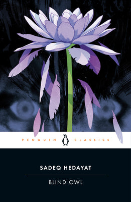 Cover Image for Blind Owl -- Sadeq Hedayat, Paperback
