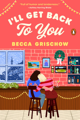 Cover Image for I'll Get Back to You -- Becca Grischow, Paperback