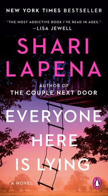 Cover Image for Everyone Here Is Lying -- Shari Lapena, Mass Market Paperback