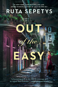 Cover Image for Out of the Easy -- Ruta Sepetys, Paperback