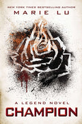 Cover Image for Champion: A Legend Novel -- Marie Lu, Paperback