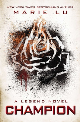 Cover Image for Champion: A Legend Novel -- Marie Lu, Paperback