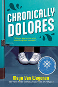 Cover Image for Chronically Dolores -- Maya Van Wagenen, Paperback