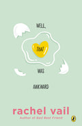 Cover Image for Well, That Was Awkward -- Rachel Vail, Paperback
