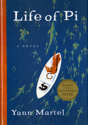 Cover Image for Life of Pi -- Yann Martel, Hardcover