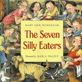 Cover Image for The Seven Silly Eaters -- Mary Ann Hoberman, Paperback