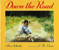 Cover Image for Down the Road -- Alice Schertle, Paperback