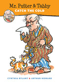 Cover Image for Mr. Putter & Tabby Catch the Cold -- Cynthia Rylant, Paperback
