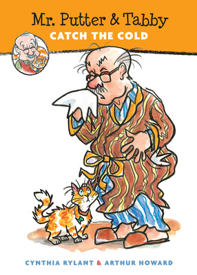 Cover Image for Mr. Putter & Tabby Catch the Cold -- Cynthia Rylant, Paperback